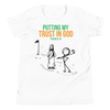 PUTTING MY TRUST IN GOD YOUTH TEE SHIRT